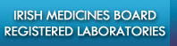 Click here for the Irish Medicines Board Registered Laboratories Database